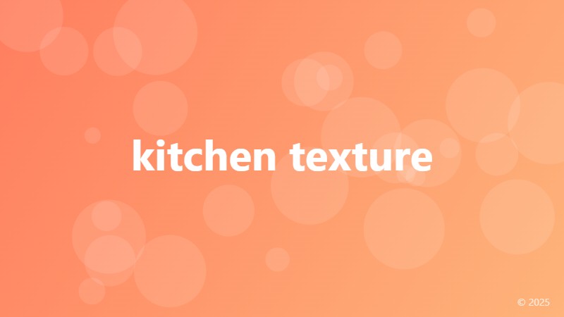 kitchen texture
