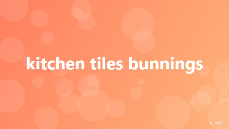 kitchen tiles bunnings