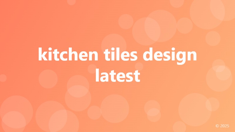 kitchen tiles design latest