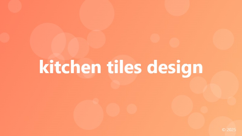 kitchen tiles design