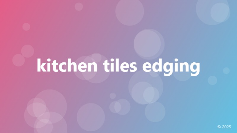 kitchen tiles edging