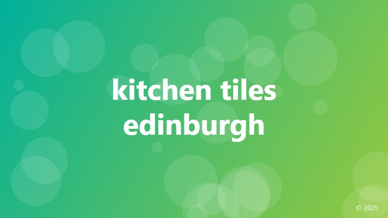 kitchen tiles edinburgh