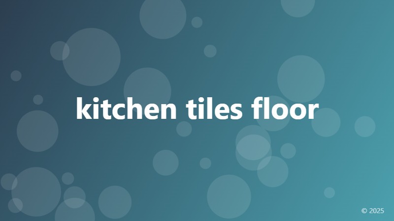 kitchen tiles floor