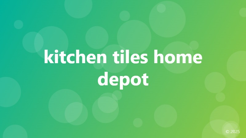 kitchen tiles home depot