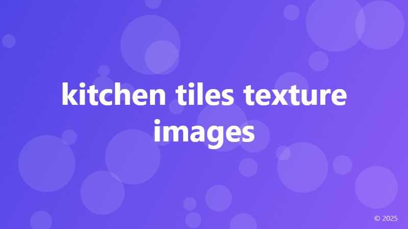 kitchen tiles texture images