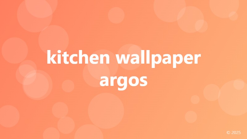 kitchen wallpaper argos