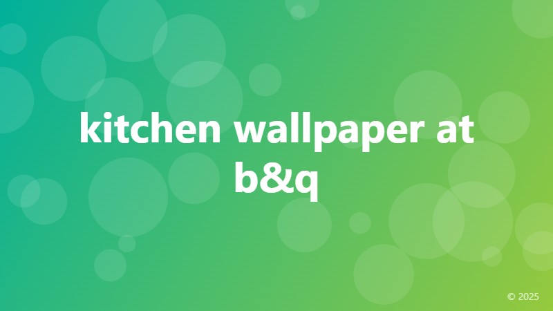 kitchen wallpaper at b&q