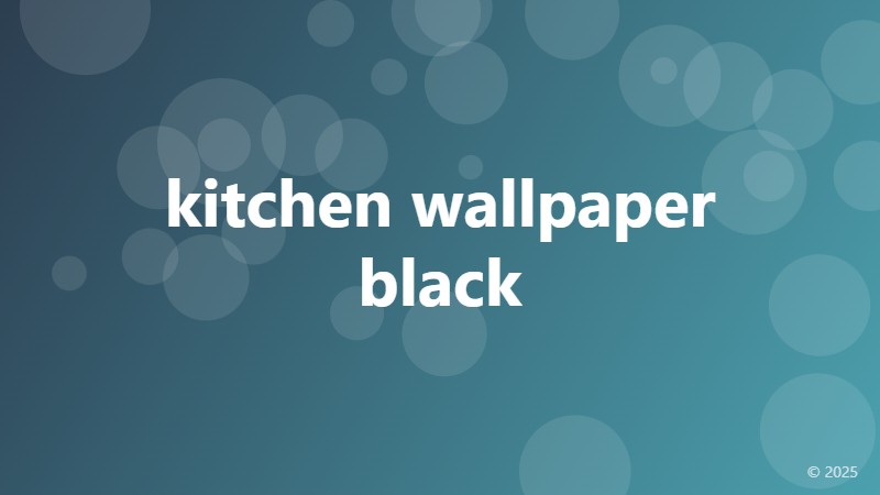 kitchen wallpaper black