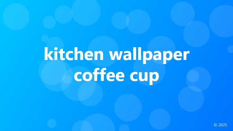 kitchen wallpaper coffee cup