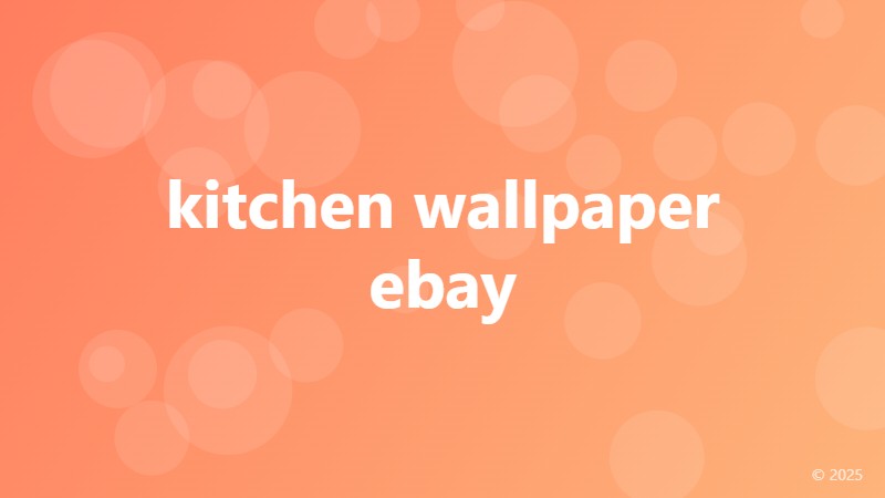 kitchen wallpaper ebay