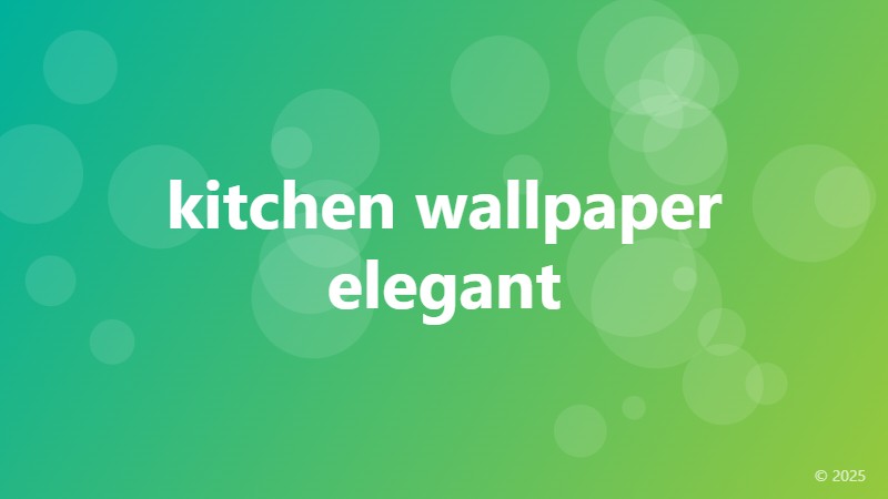 kitchen wallpaper elegant
