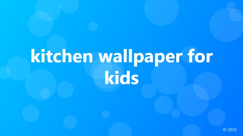 kitchen wallpaper for kids