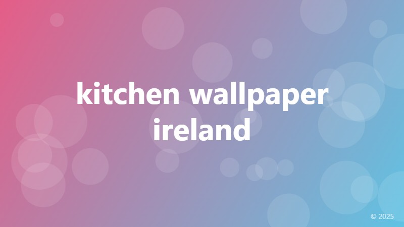 kitchen wallpaper ireland