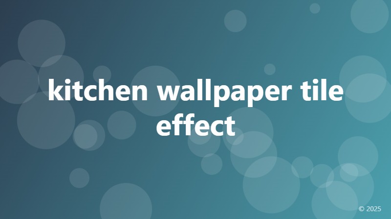 kitchen wallpaper tile effect