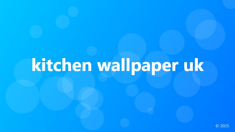 kitchen wallpaper uk