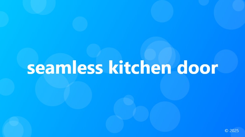 seamless kitchen door