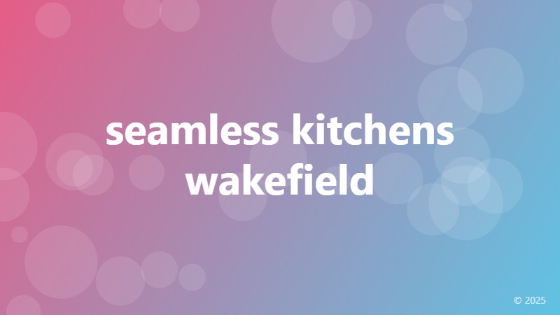 seamless kitchens wakefield