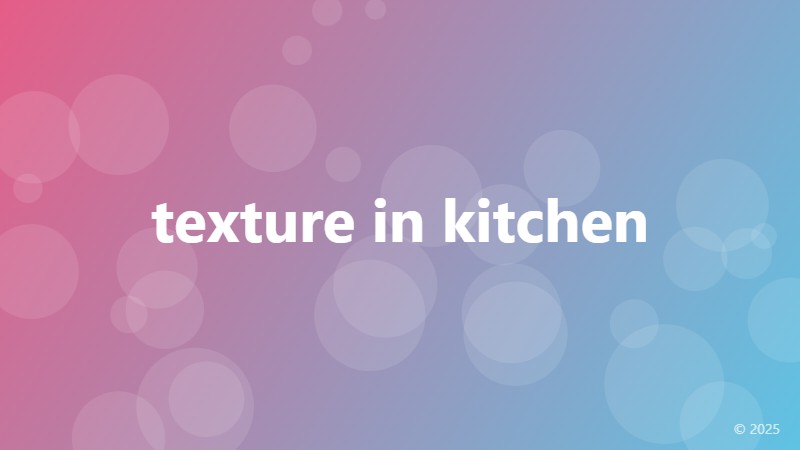 texture in kitchen