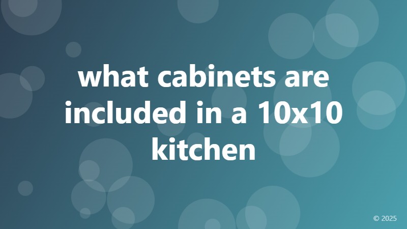 what cabinets are included in a 10x10 kitchen