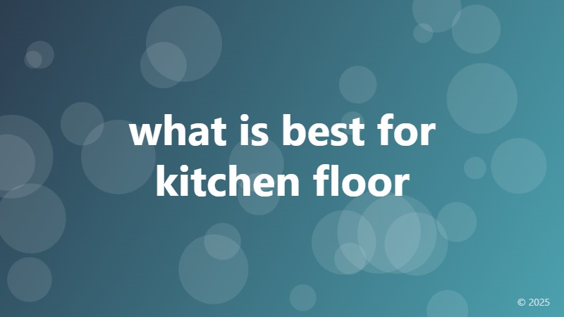 what is best for kitchen floor