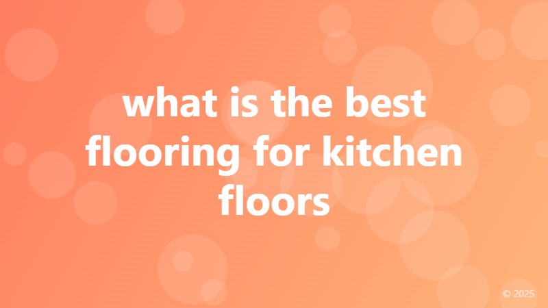 what is the best flooring for kitchen floors